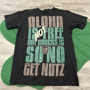 Get Nutz Hawaii Mens Small Aloha Is Not Free Graphic Tee